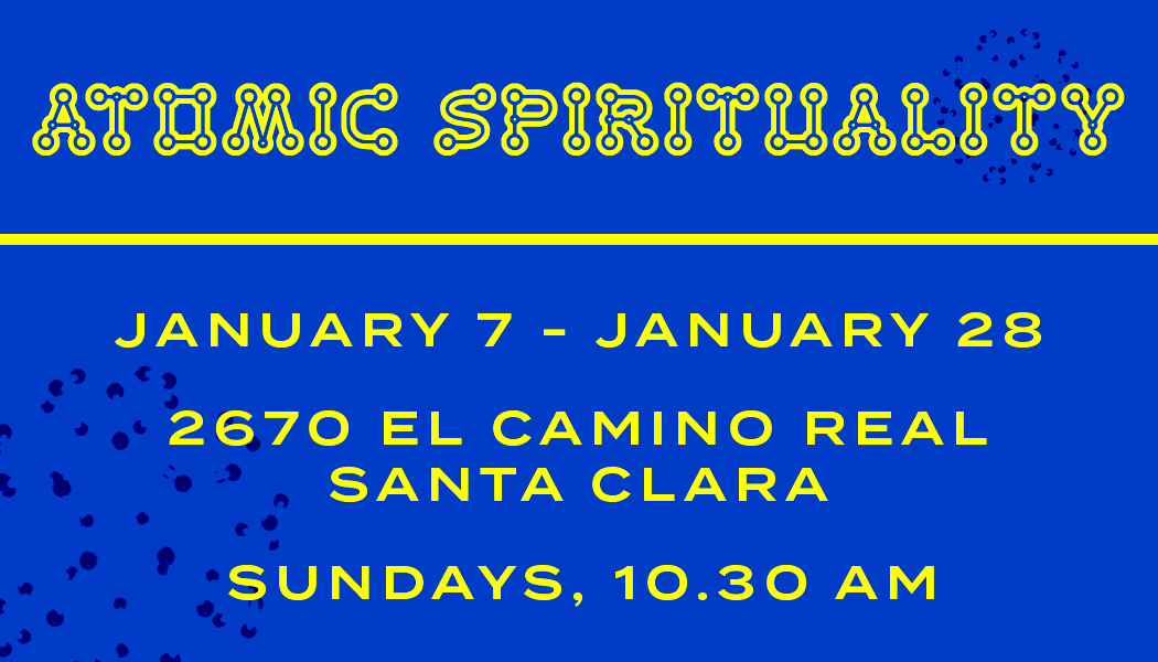 Atomic Spirituality sermon series