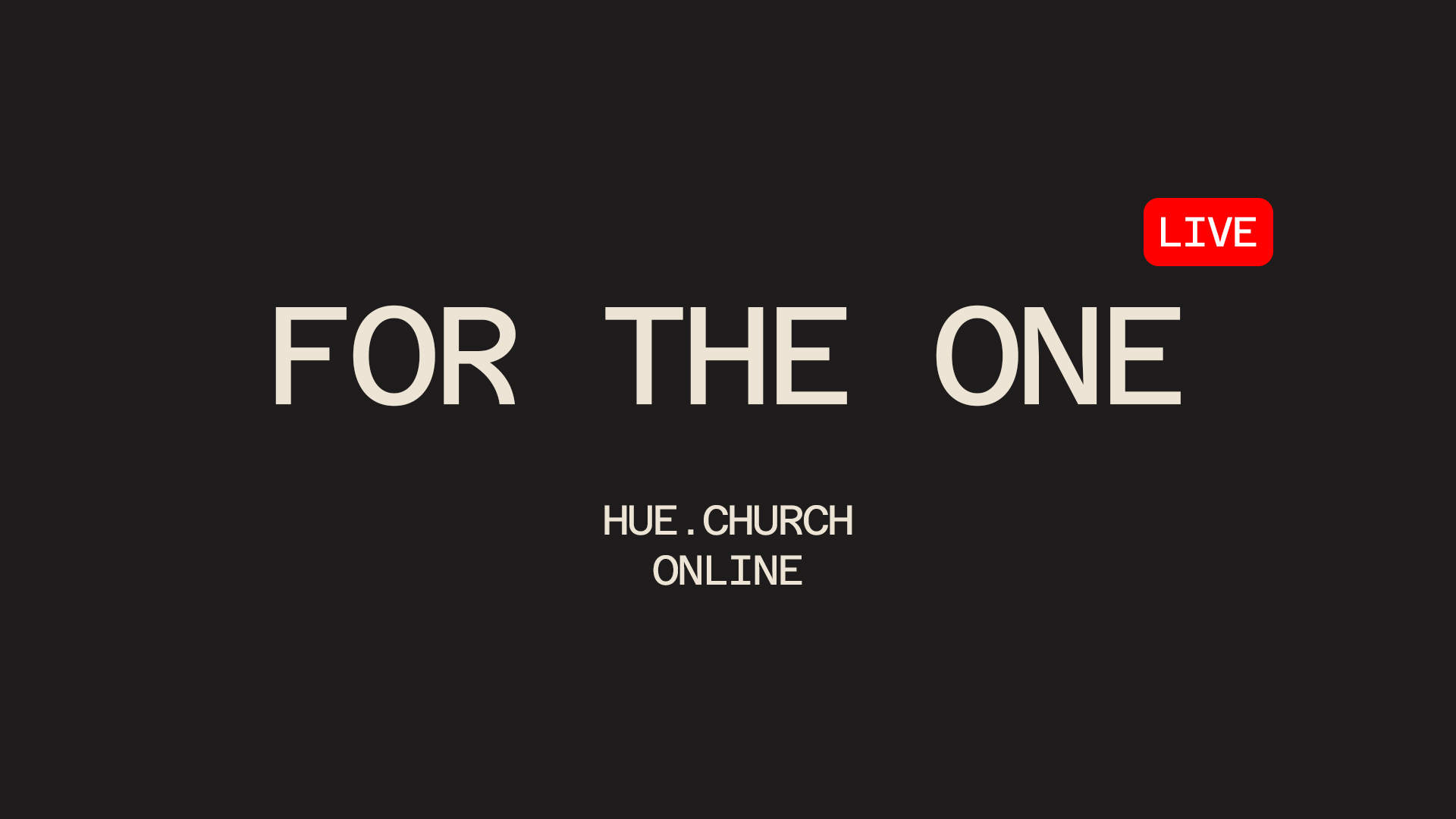 For The One sermon series